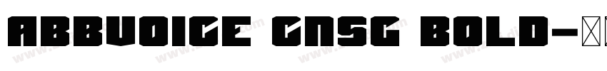 abbvoice cnsg bold字体转换 abbvoice cnsg bold字体转换